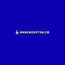 nhacaiuytin-id
